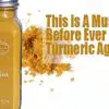 This Is what You Need to Know before Using Turmeric again