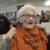 Believe It or Not, this Woman Wanted to Celebrate Her 100th Birthday in a Prison